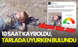 2 yaşındaki Emir 10 saat boyunca arandı, tarlada mışıl mışıl uyurken bulundu: Dünya'da viral oldu
