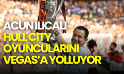 Acun Ilıcalı doğruladı: Hull City oyuncularına Vegas ödülü! “Uçağımı veriyorum”