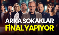 Bir devrin sonu: Arka Sokaklar final yapıyor!