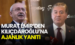 Murat Emir’den Kılıçdaroğlu’na "ajanlık" yanıtı: Bayatlamış iftiralardır