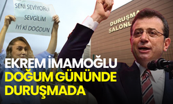 Doğum gününde hakim karşısına çıktı! İmamoğlu’ndan dikkat çeken “dava” esprisi