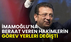 HSK kararnamesinde dikkat çeken İmamoğlu detayı: Beraat veren hakimlerin görev yerleri değişti