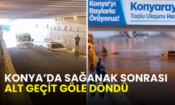 Konya’da yine aynı tablo: Sağanak sonrası alt geçit göle döndü, bir sürücü mahsur kaldı