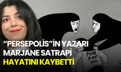 “Persepolis”in yazarı Marjane Satrapi hayatını kaybetti