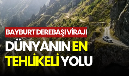Dünyanın en tehlikeli yolu Bayburt Derebaşı: İşte keşfinin hikayesi