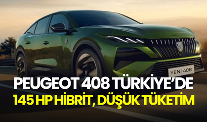 Yeni Peugeot 408 resmen Türkiye'de: 100 km'de 5.1 litre yakıt tüketimi!