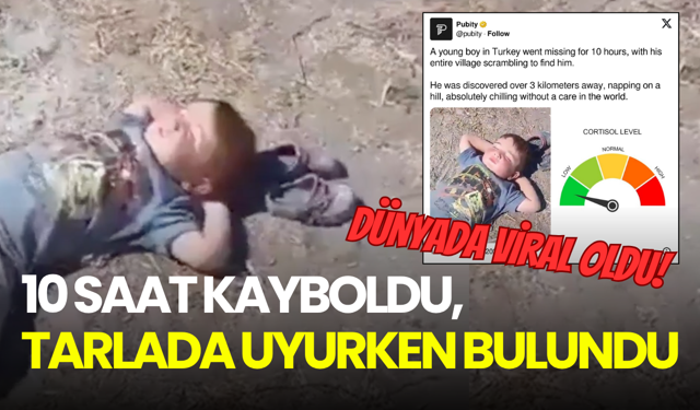2 yaşındaki Emir 10 saat boyunca arandı, tarlada mışıl mışıl uyurken bulundu: Dünya'da viral oldu