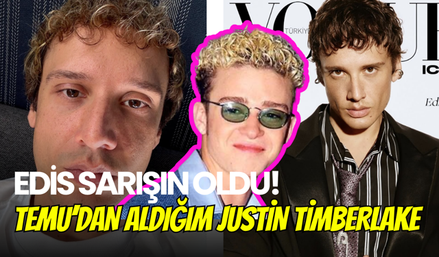 Edis sarışın oldu: Justin Timberlake'e benzetti