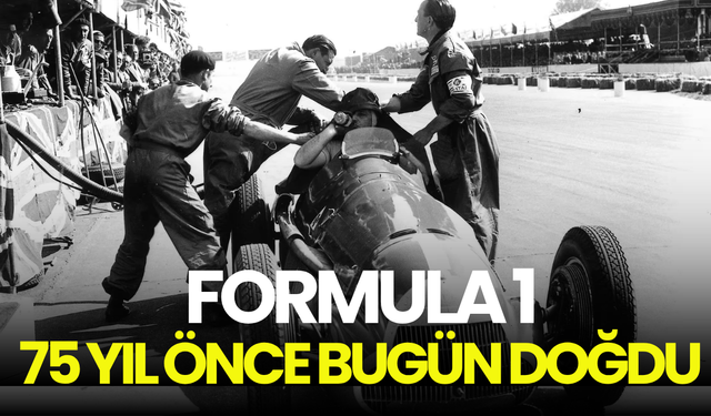 Formula 1, 75 yıl önce bugün doğdu