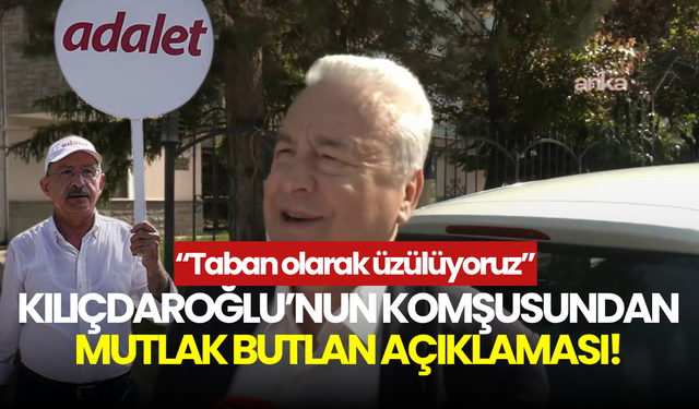 Kılıçdaroğlu’nun 15 yıllık komşusundan “mutlak butlan” tepkisi