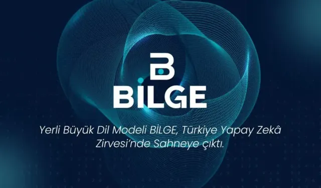 BİLGE Genel Kullanıma Hazırlanıyor: Türkçe Odaklı Yerli Yapay Zekada Geri Sayım
