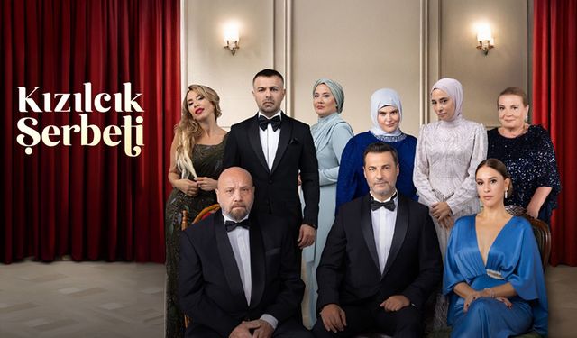 Kızılcık Şerbeti’nde dengeleri altüst eden hamle! Yeni sezon öncesi hem dev transfer hem şok vedalar