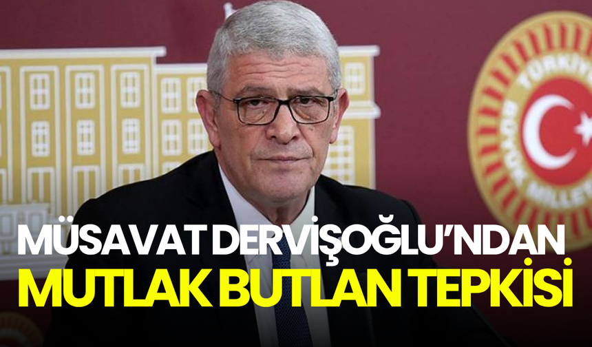 Dervişoğlu’ndan “mutlak butlan” tepkisi: Cumhuriyetimizin geleceği açısından büyük endişe taşıyoruz